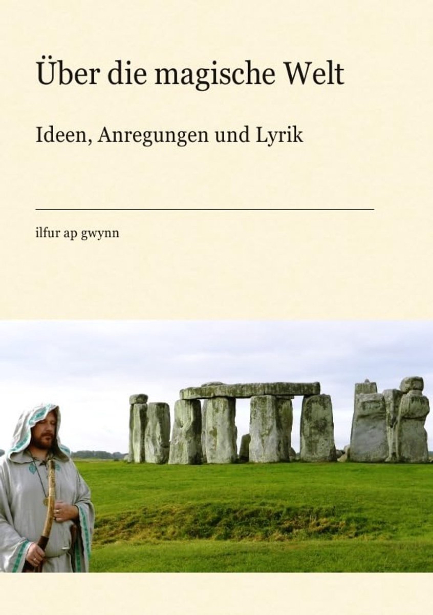 Die magische Welt: Ideen, Anregungen und Lyrik