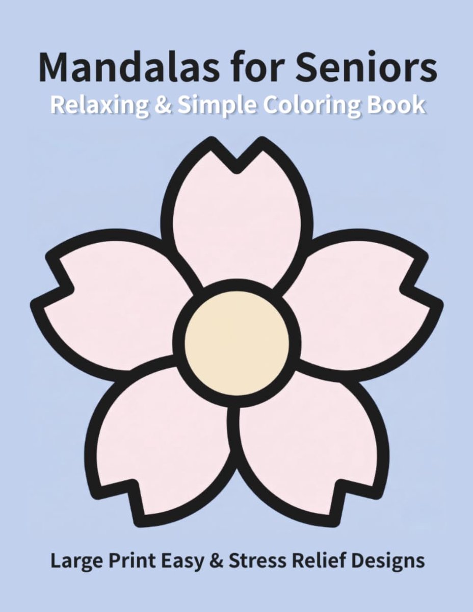 & Simple Mandalas for Seniors: Large Print Easy & Stress Relief Designs