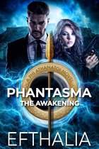 Phantasma: The Awakening