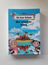 Islamitisch boek: Ik leer Islam - Het volgende leven