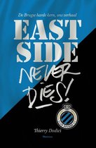 East Side never dies !