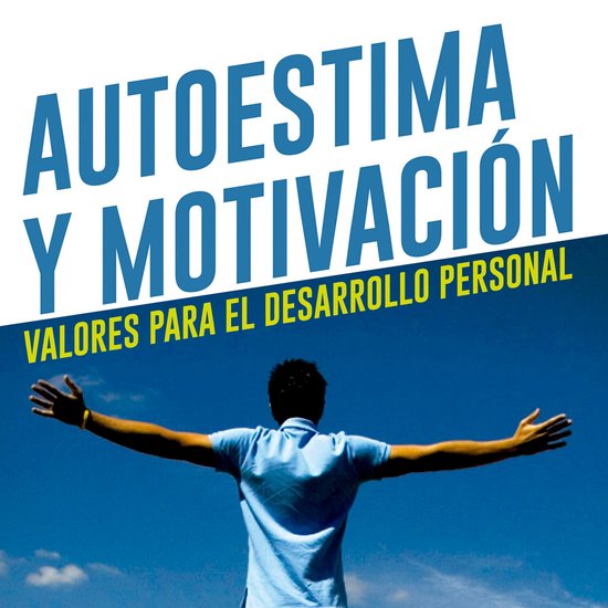 Autoestima y motivación. Valores para el desarrollo persona ... - cover
