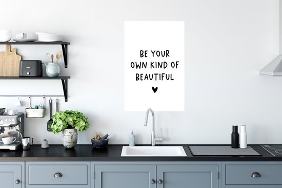 Affiche citation anglaise Be your own kind of beautiful avec un coeur sur fond blanc - 40x60 cm