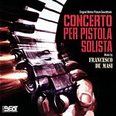 Francesco De Masi - Concerto Per Pistola Solista (CD)