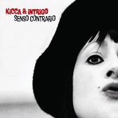 Kicca & Intrigo - Senso Contratio (CD)