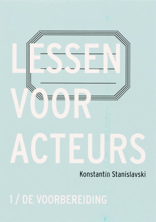 Lessen voor acteurs 1 de voorbereiding - cover
