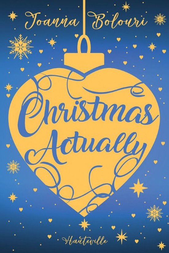 Hauteville Comrom - Christmas Actually (ebook), Joanna Bolouri ...