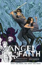 Angel And Faith Volume 5: What You Want, Not What You Need