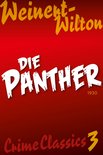Crime Classics: Weinert-Wilton 3 - Die Panther