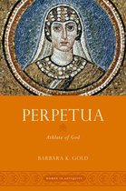 Women in Antiquity - Perpetua