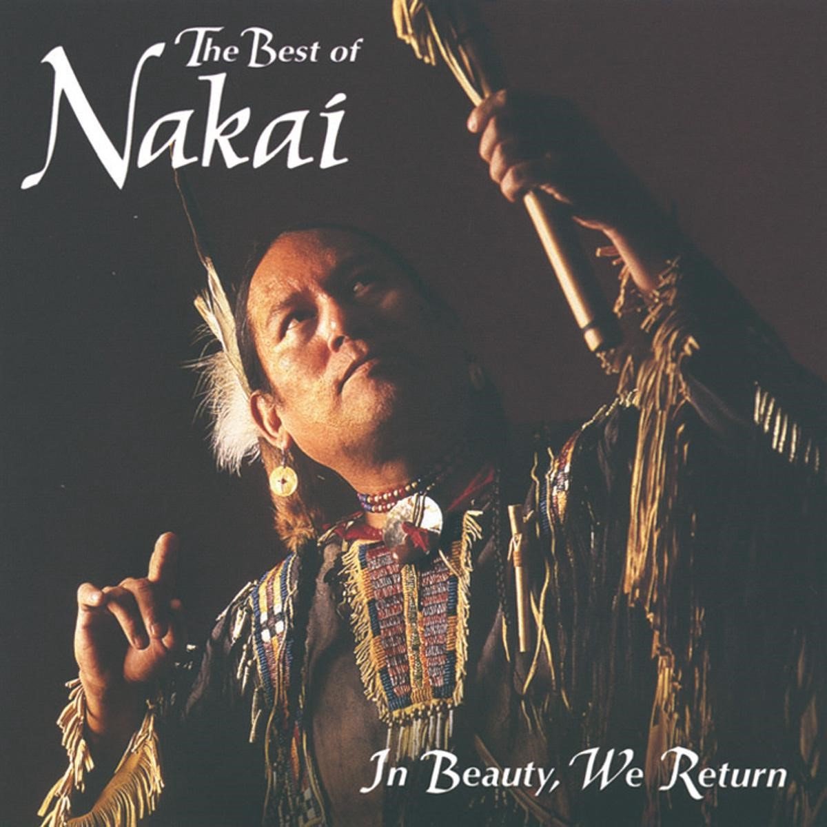 R. Carlos Nakai - The Best Of Nakai (In Beauty We Return) (CD)
