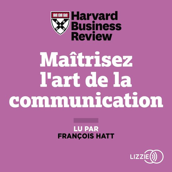 Maitrisez l'art de la communication - cover