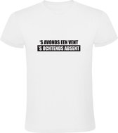 's avonds een vent - 's ochtends absent |Heren T-shirt | Wit