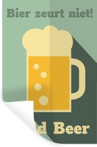 Muurstickers - Sticker Folie - Mancave - Bier - Bier zeurt niet - Kroeg - Café - 40x60 cm - Plakfolie - Muurstickers Kinderkamer - Zelfklevend Behang - Cadeau voor man - Zelfklevend behangpapier - Stickerfolie