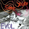 Sonic Youth - Evol (CD)