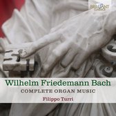 Filippo Turri - W.F. Bach: Complete Organ Music (2 CD)