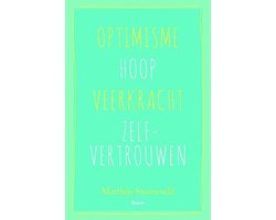 Omslag van Optimisme – Hoop – Veerkracht – Zelfvertrouwen