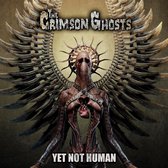 The Crimson Ghosts - Yet Not Human (LP)