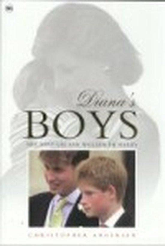 Diana's Boys Verhaal Van William & Harry - cover