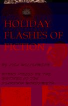 Holiday Flashes of Fiction