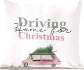 Sierkussens - Kussentjes Woonkamer - 50x50 cm - Kerst - Driving home for Christmas - Auto - Quotes - Spreuken - Kerstversiering - Kerstdecoratie voor binnen - Woonkamer