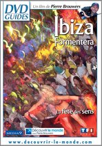 § Ibiza / Formentera - La fête des sens