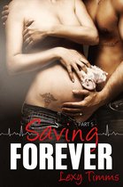 Saving Forever 5 - Saving Forever - Part 5