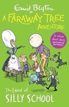 A Faraway Tree Adventure 9 - The Land of Silly School