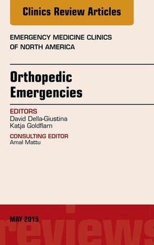The Clinics: Internal Medicine Volume 33-2 - Orthopedic Emer ... - cover