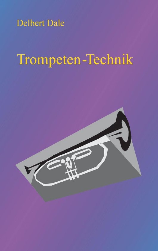 Trompeten Technik - cover
