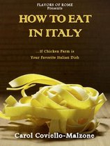 How to Eat in Italy