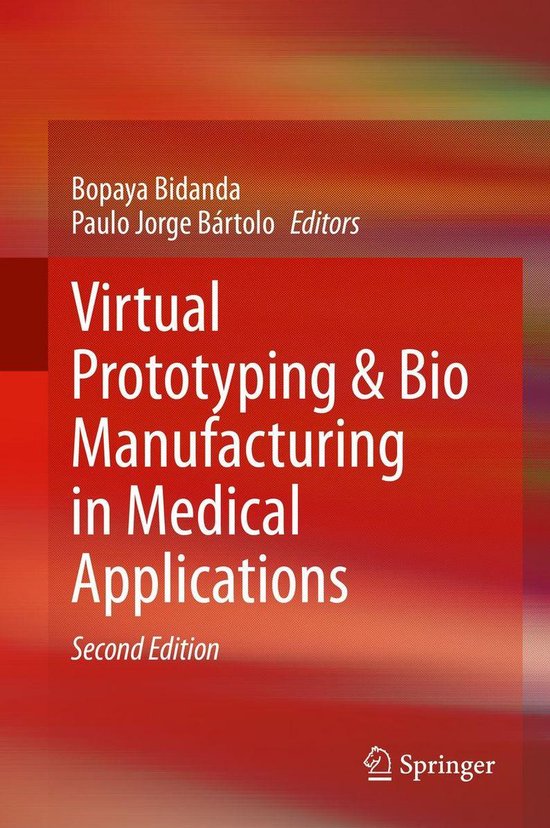 Virtual Prototyping & Bio Manufacturing in Medical Applicati ... - cover