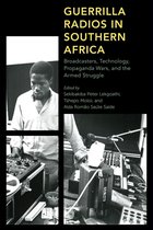 Africa: Past, Present & Prospects - Guerrilla Radios in Southern Africa