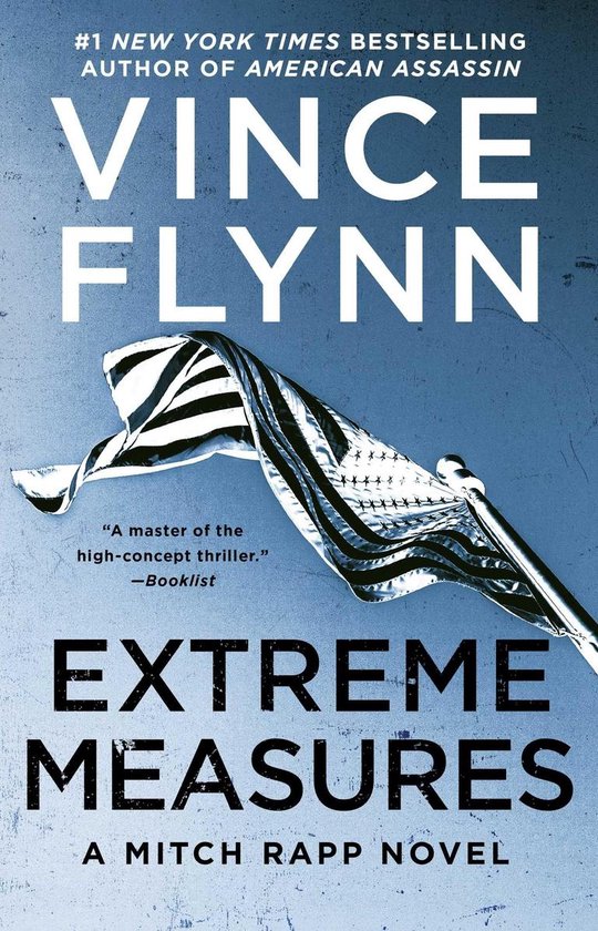 Mitch Rapp Series #11 - Extreme Measures - cover