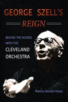 Music in American Life - George Szell's Reign