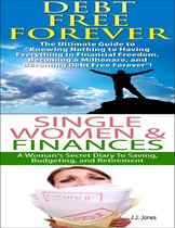 Debt Free Forever & Single Women & Finances