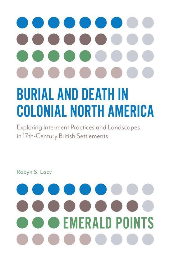 Emerald Points - Burial and Death in Colonial North America - cover