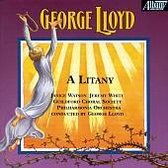 George Lloyd: A Litany