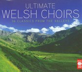 Ultimate Welsh Choirs
