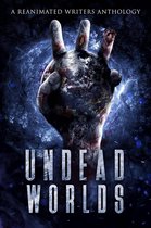 Undead Worlds 3 - Undead Worlds 3