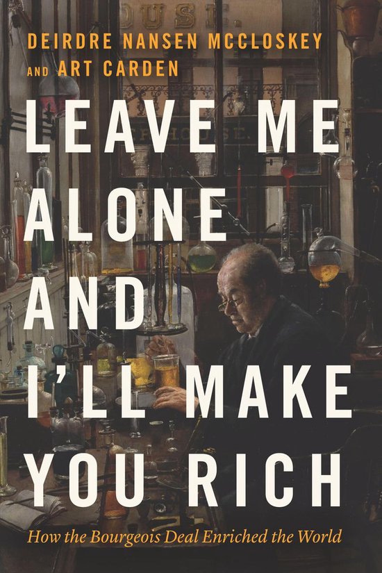 Leave Me Alone and I'll Make You Rich