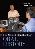 Oxford Handbooks - The Oxford Handbook of Oral History