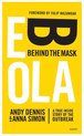 Ebola -- Behind the Mask