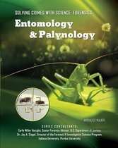 Solving Crimes With Science: Forensics - Entomology & Palynology