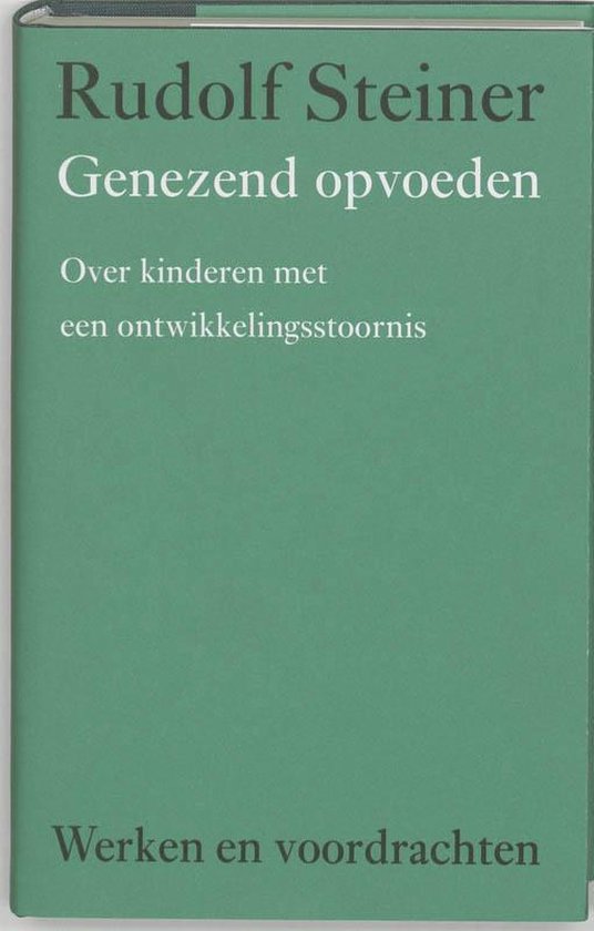 Cover van het boek 'Genezend opvoeden' van Rudolf Steiner