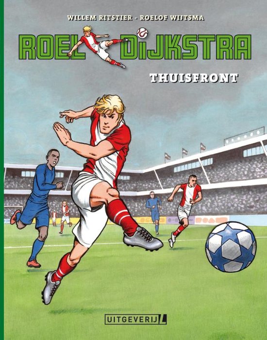 Roel Dijkstra 1 - Thuisfront