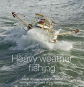 Heavy weather fishing