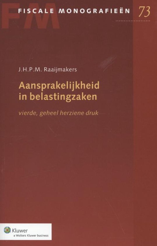 Fiscale monografieën 73 - Aansprakelijkheid in belastingzak ... - cover