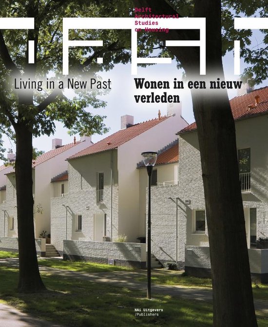 DASH 6 - DASH: Wonen in een nieuw verleden / Living in a New Past