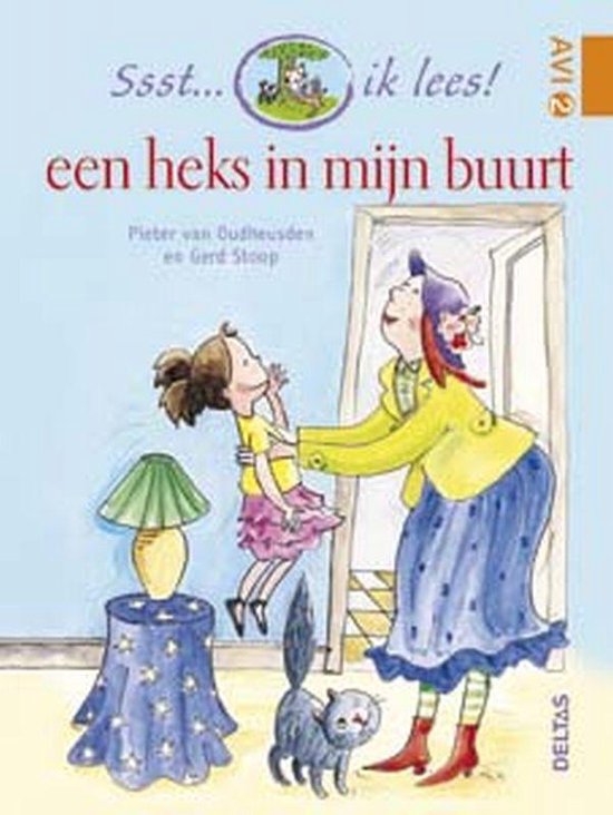 Cover van het boek 'Een heks in mijn buurt / AVI 2' van P. Oudheusden